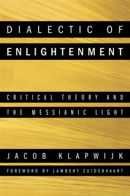  Dialectic of Enlightenment: A Journey Through Reason and Its Shadows!