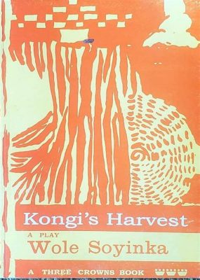  Kongi's Harvest - A Poetic Exploration of Political Corruption and Moral Decay