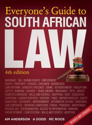  Your Rights: A Guide To The Law In South Africa - Unveiling the Tapestry of Legal Empowerment in a Rainbow Nation